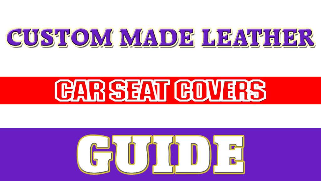 best-custom-made-leather-car-seat-covers